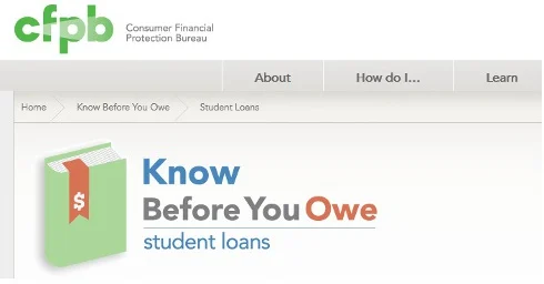 CFPB: Know Before You Owe - Student Loans