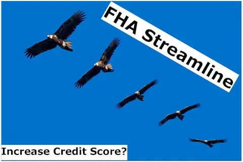 Shopping for a FHA Streamline with a  Low Credit Score