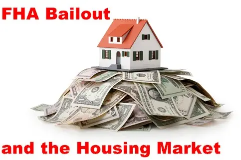 FHA Bailout | The Housing Recover and Getting a Mortgage