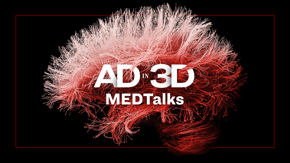 "AD in 3D" MED Talks: Explore the Alzheimer's Disease Continuum