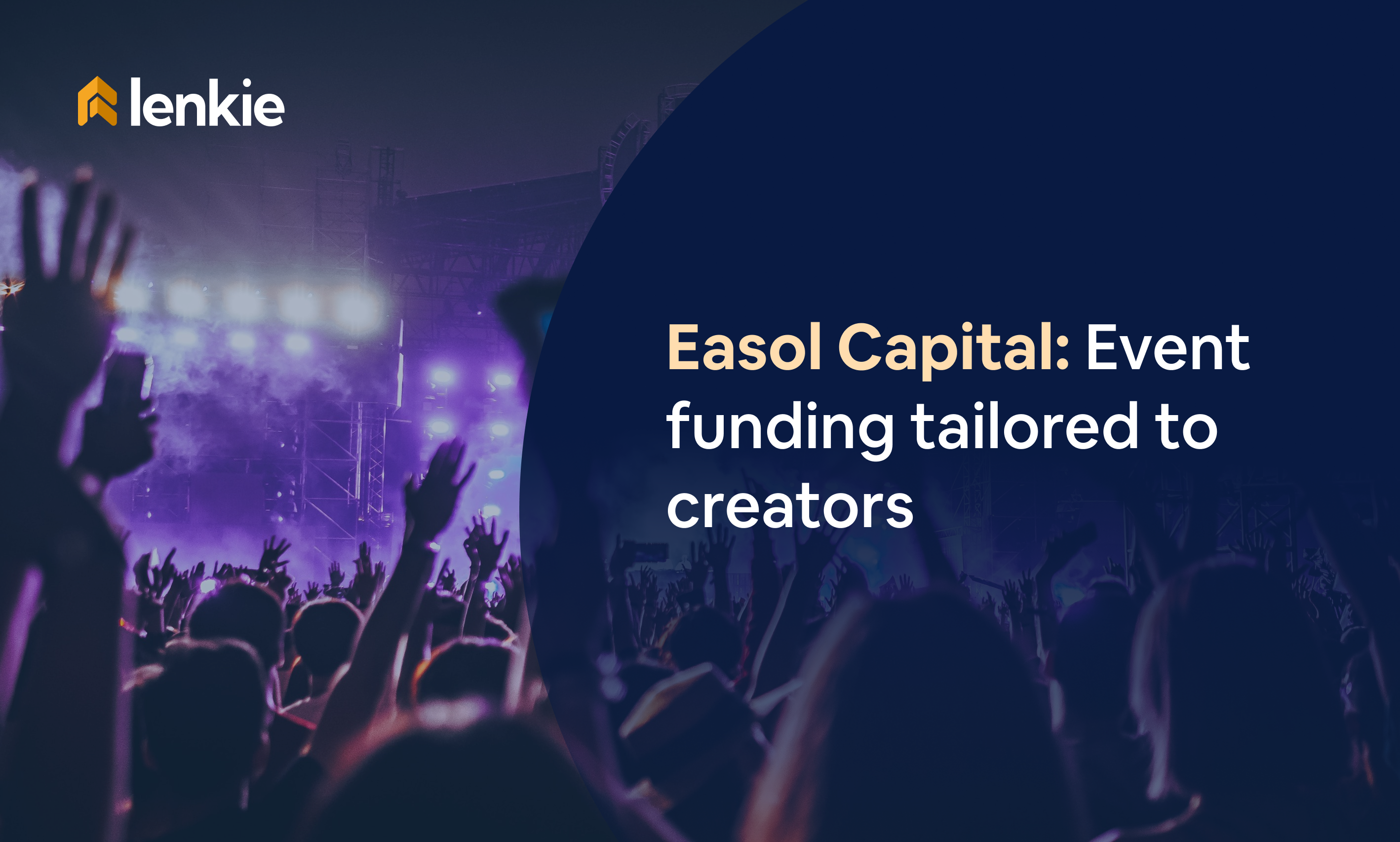 Easol Capital: Event funding tailored to creators 