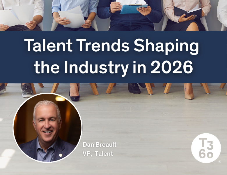 Talent Trends Shaping the Industry in 2026
