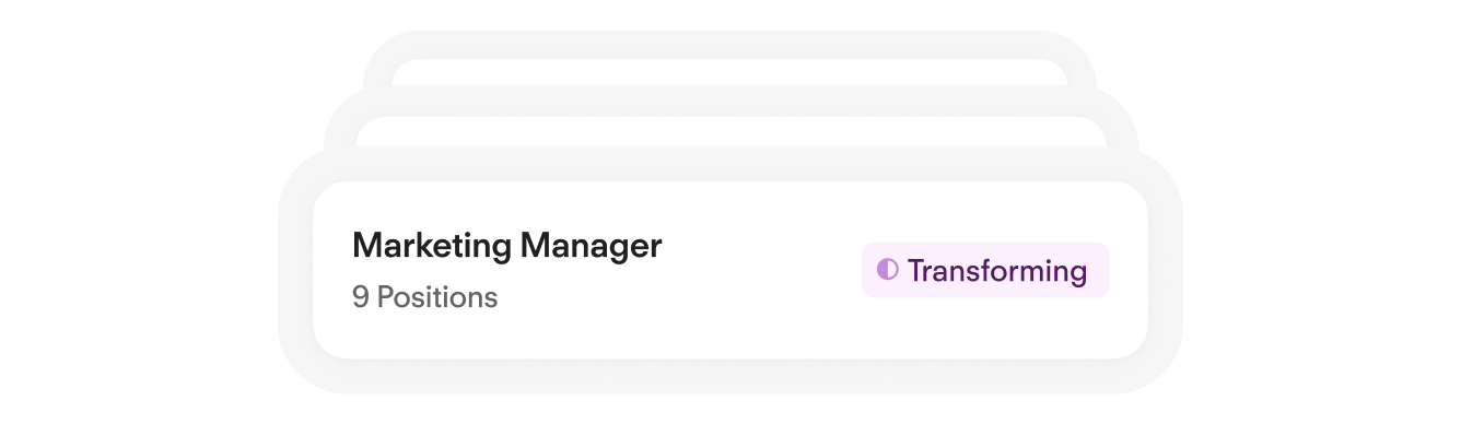 Stacked UI cards showing a Marketing Manager role with 9 positions and a purple Transforming status badge.