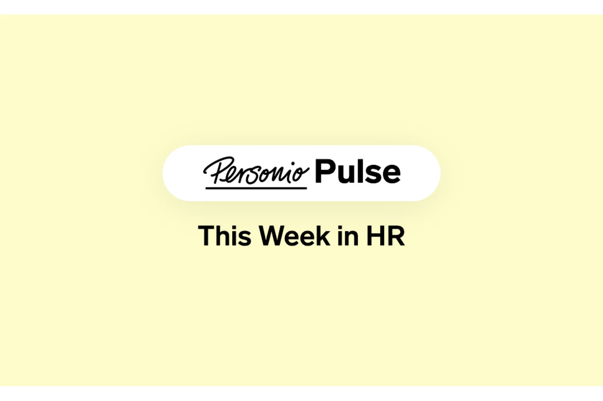 Personio Pulse: This Week in HR - 2