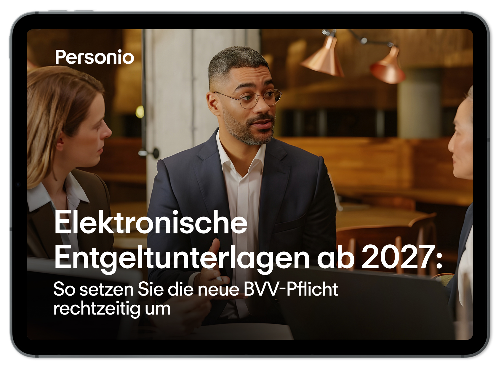 BVV-Pflicht: Elektronische Entgeltunterlagen ab 2027