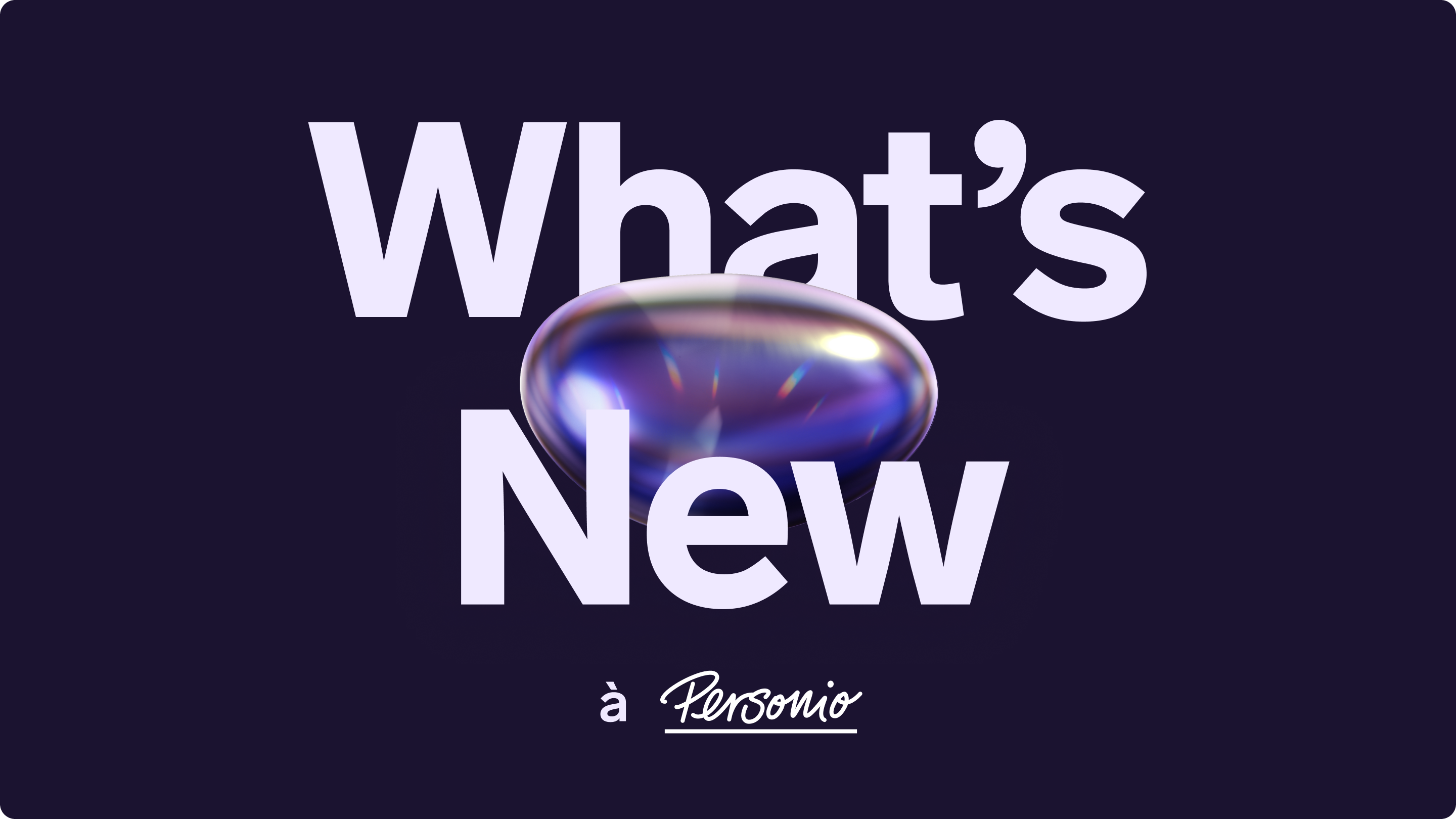 Whats new at Personio