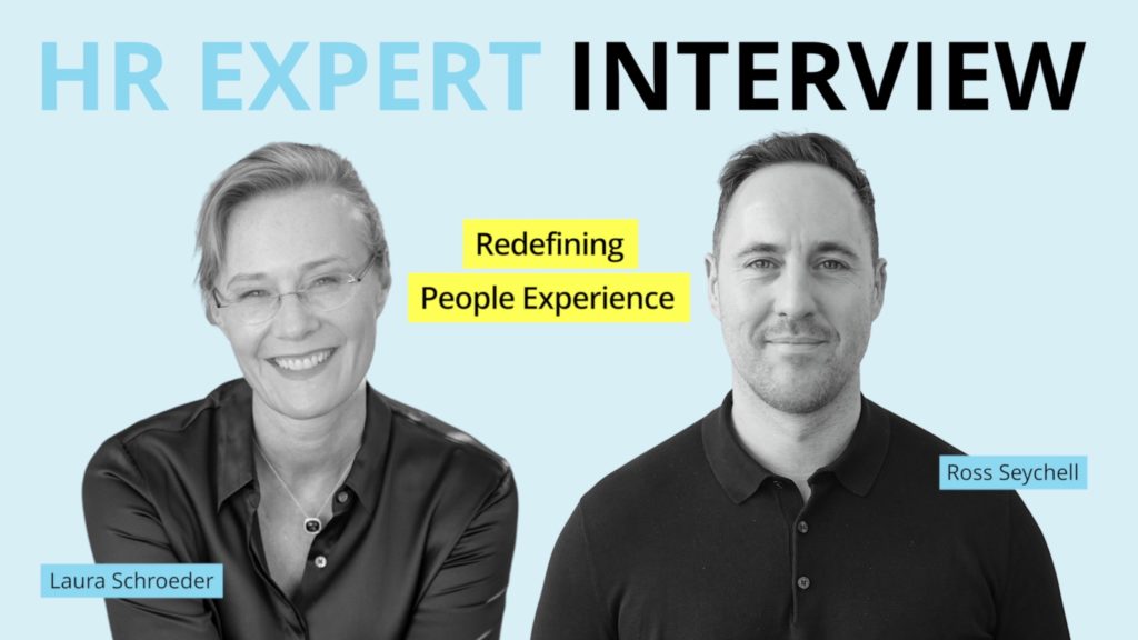 HR Expert Interview: Redefining People Experiences