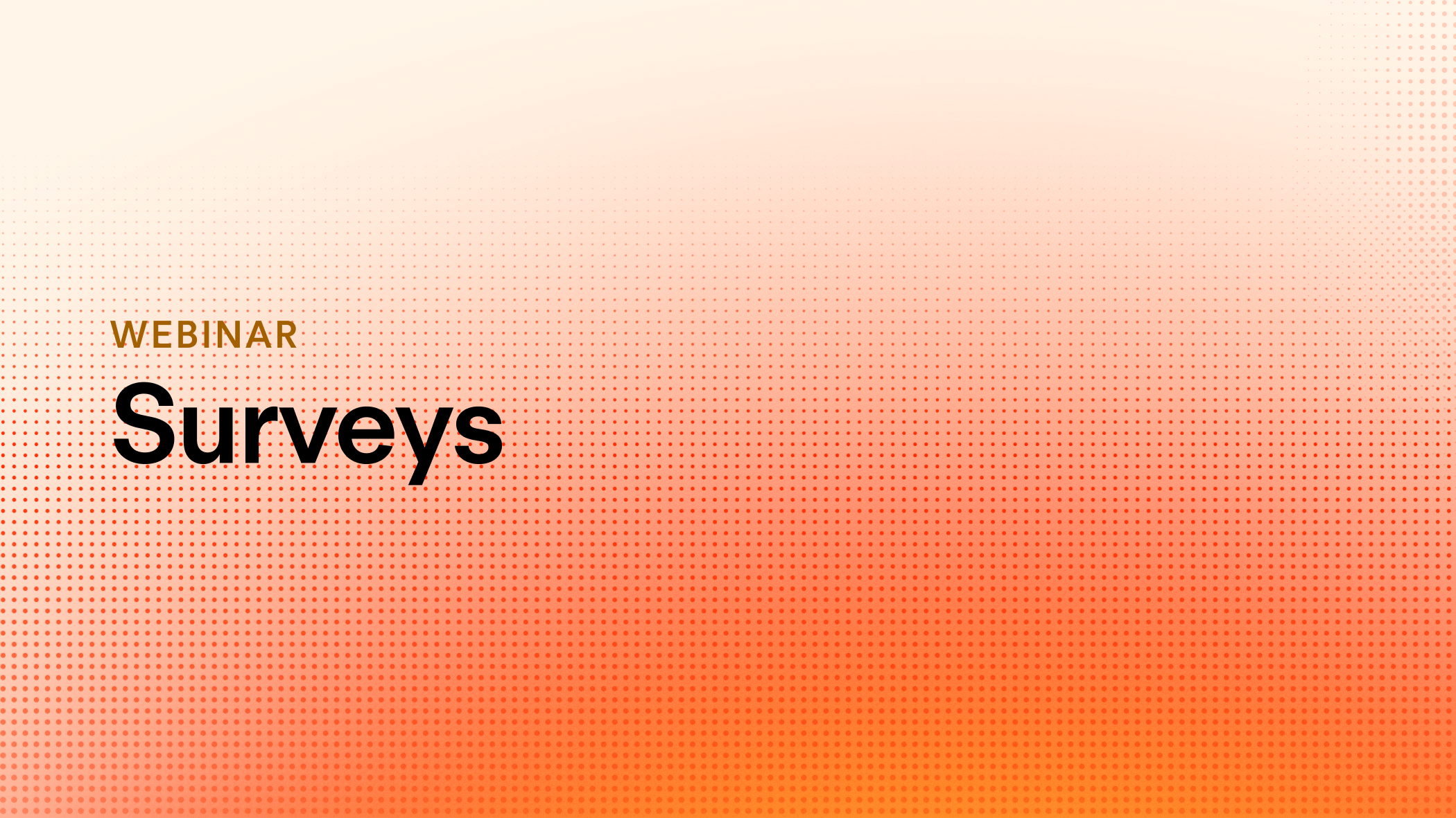 Webinar Surveys