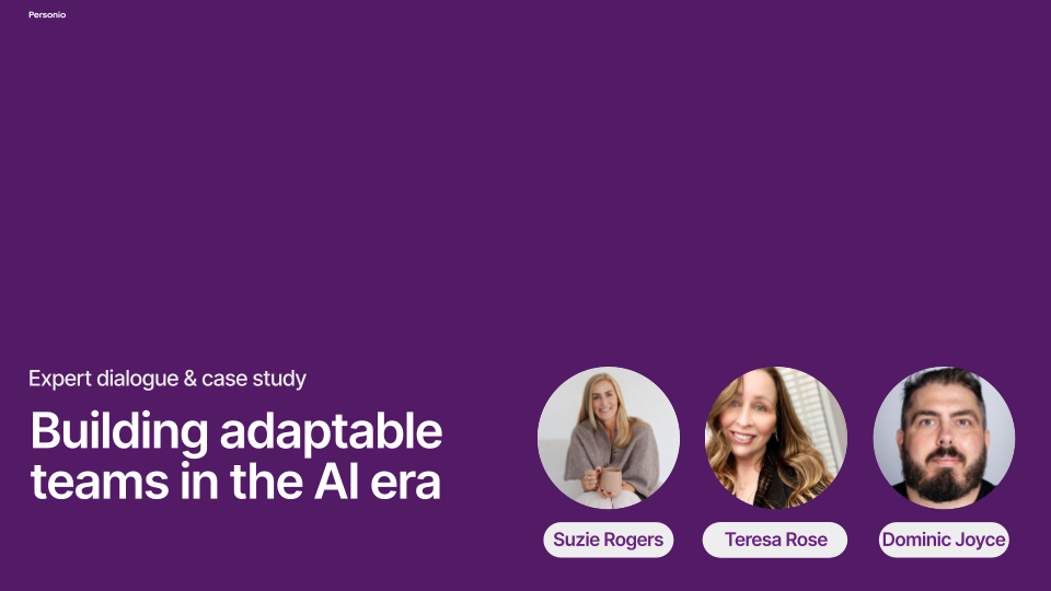 Personio webinar slide on building adaptable teams in the AI era, featuring speakers Suzie Rogers, Teresa Rose, and Dominic Joyce.