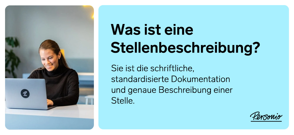 Die Stellenbeschreibung hilft, Tätigkeiten und Kompetenzen einzugrenzen.