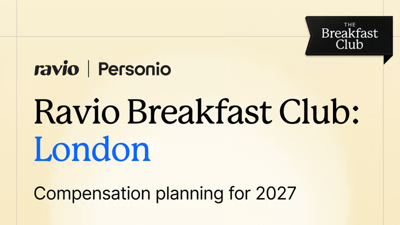 EN Hero: Ravio Breakfast Club London: Comp planning for 2027