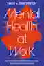 Mental Health at Work, Nora Dietrich