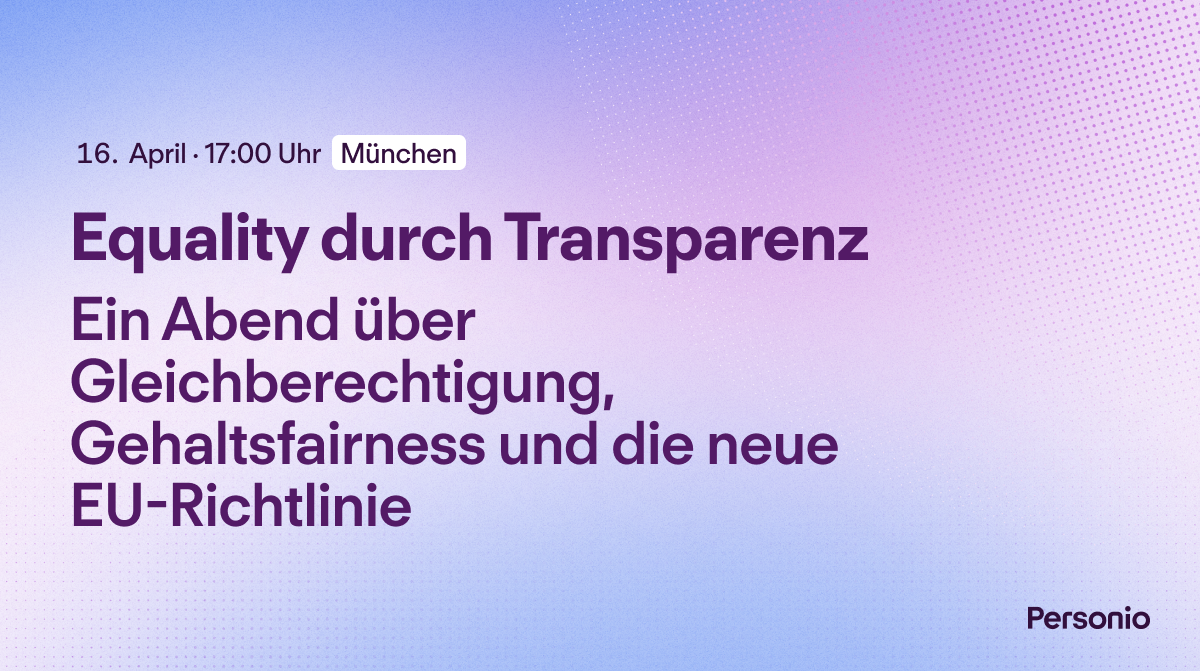 Equality durch Transparenz - ein Abend in München