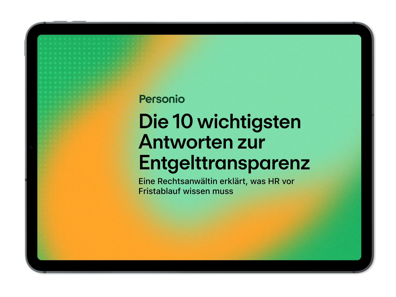 Tablet mit grünem Hintergrund zeigt Personio-Leitfaden: "Die 10 wichtigsten Antworten zur Entgelttransparenz"