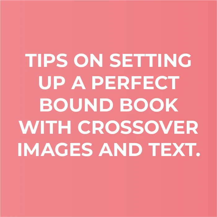 Setting up a book with crossover images and text