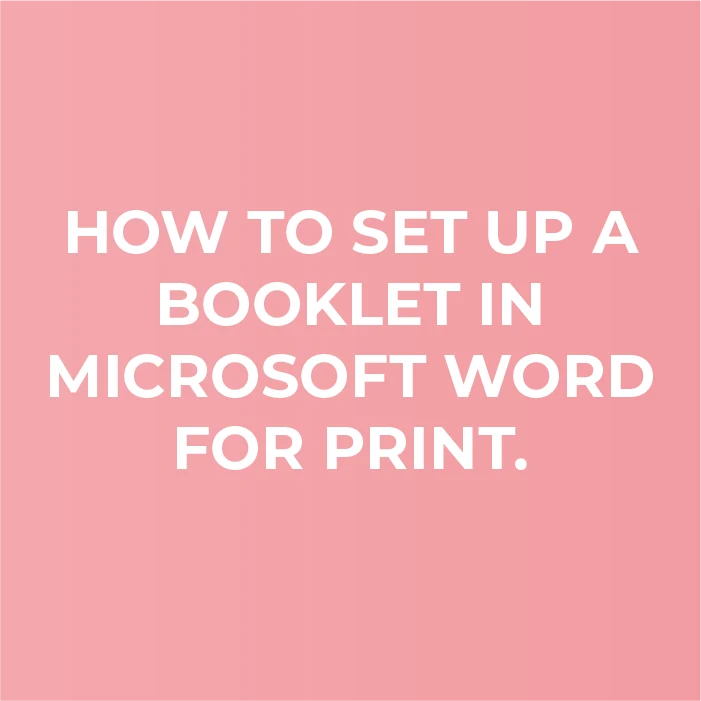 Setting up a booklet in Word