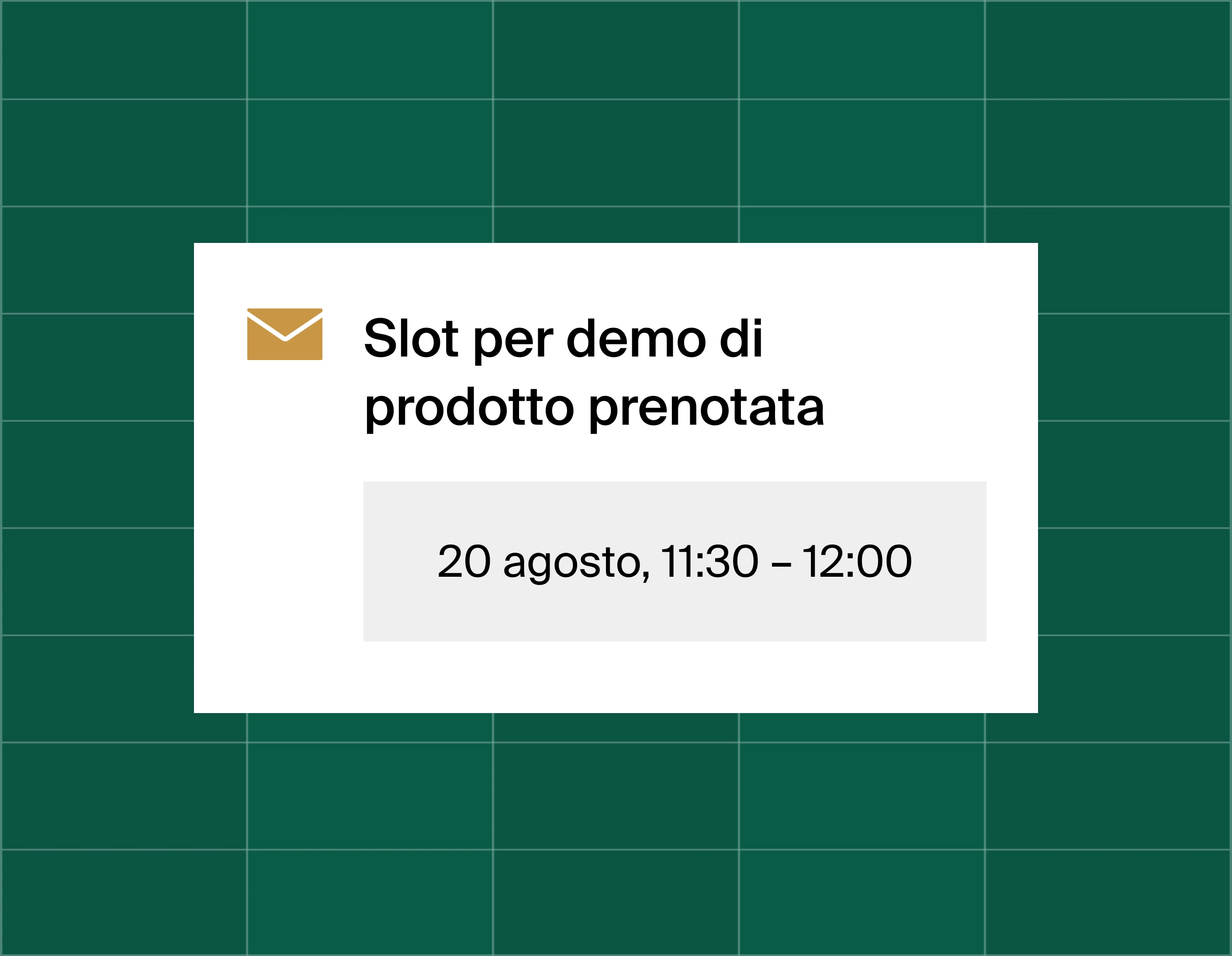 A graphic that shows an email reminder notification stating time booked for a product demo at August 20, 11:30am