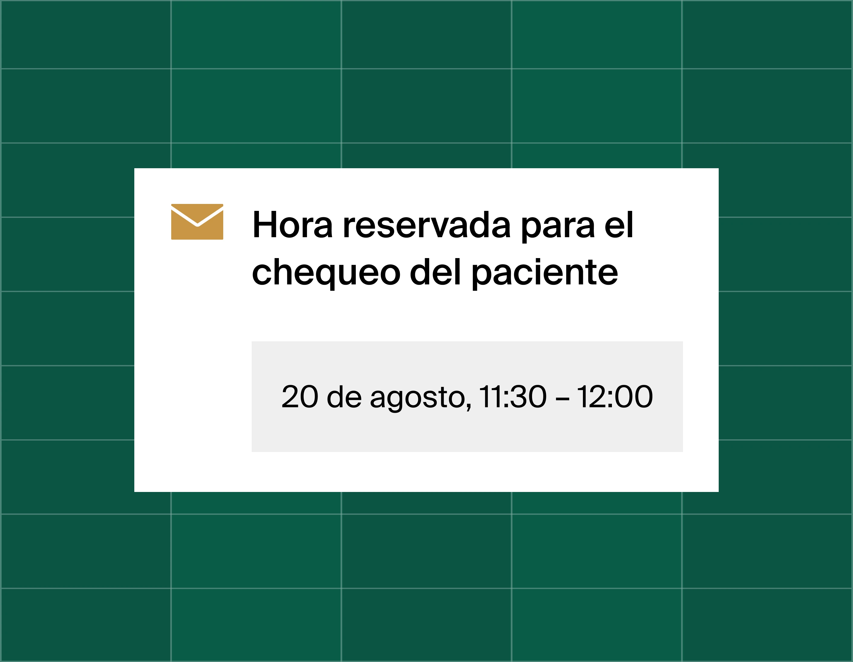 A graphic that shows an email reminder notification stating time booked for patient check-up at August 20, 11:30am
