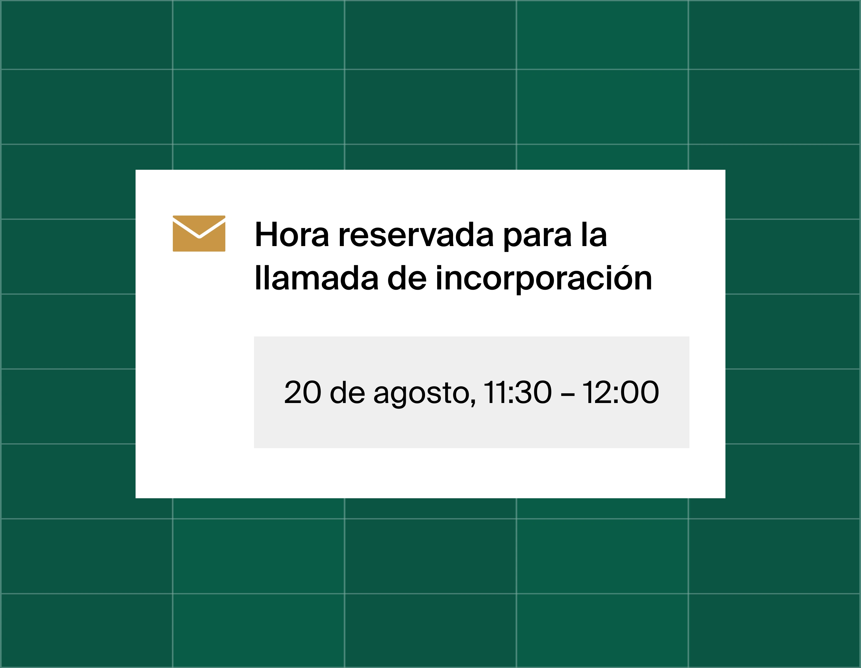A graphic that shows an email reminder notification stating time booked for onboarding call at August 20, 11:30am