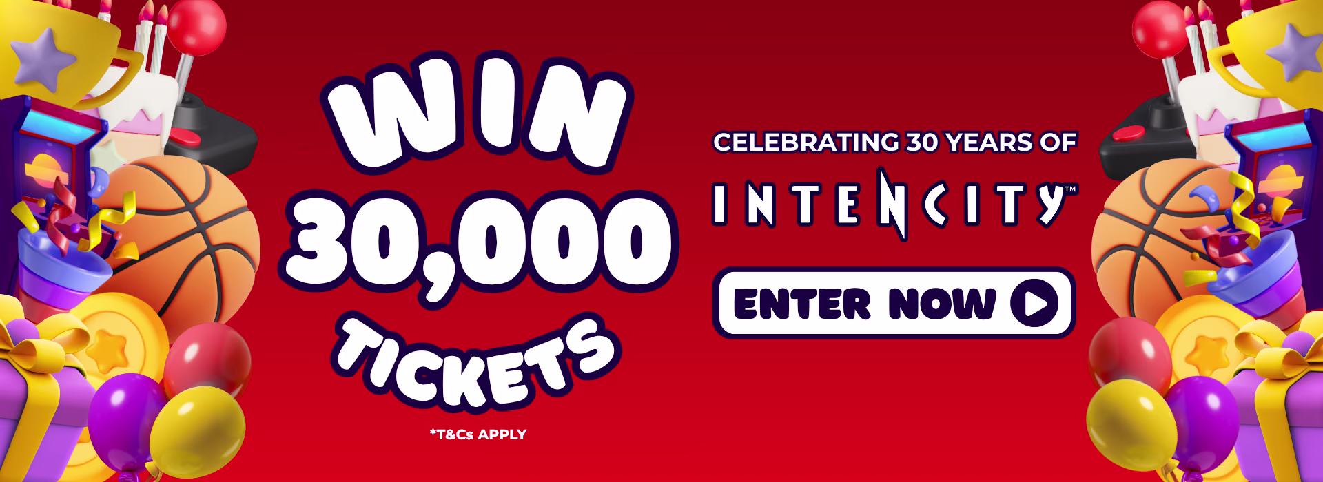 WIN 30K TICKETS | Intencity Arcades