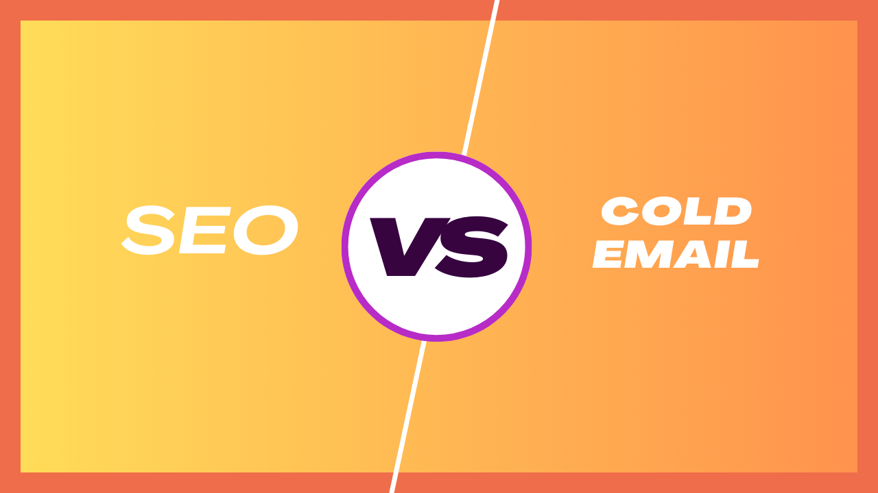 seo-vs-cold-email