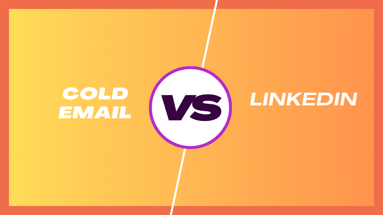 linkedin-vs-cold-email