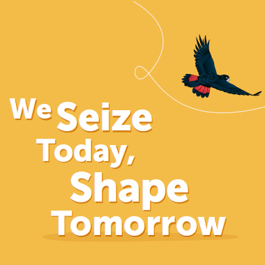We Seize Today, Shape Tomorrow