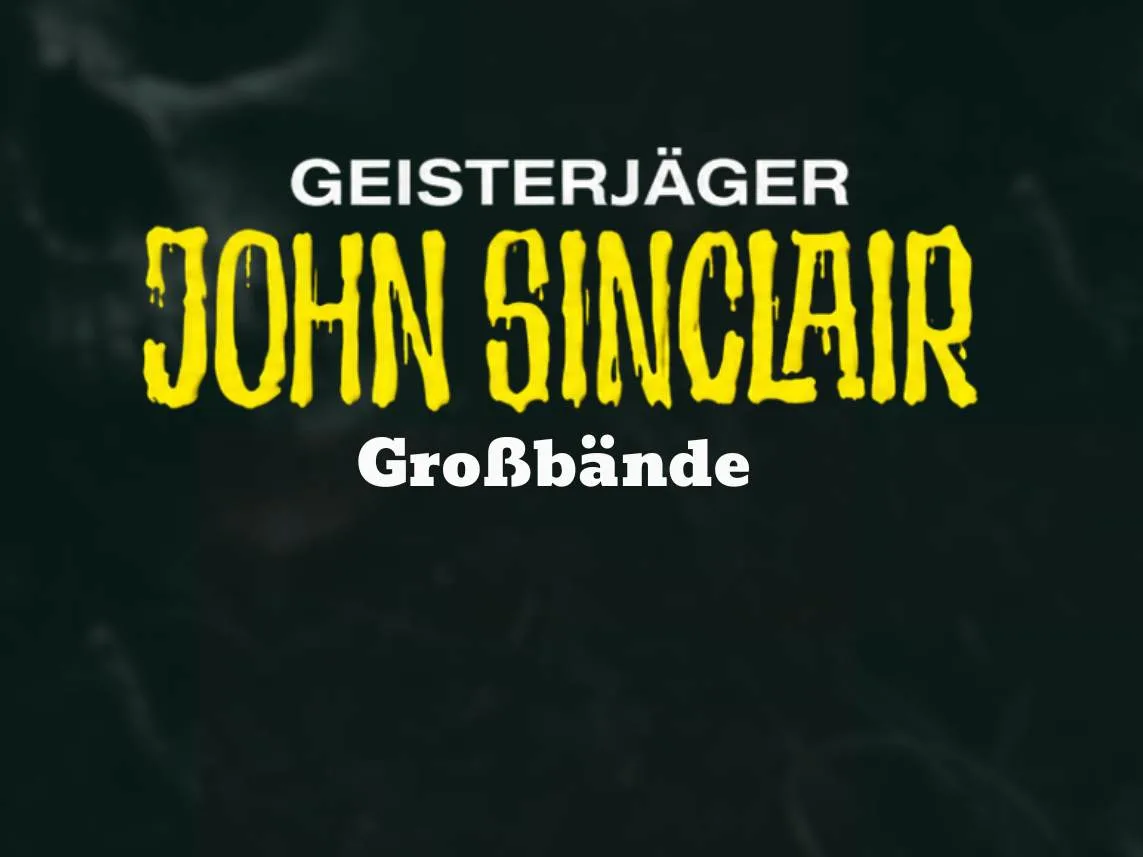 🏰 Teaser-John Sinclair Grossbaende