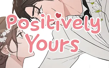 🩷 Webtoons // Beliebte Reihen // Serien Teaser // Positively Yours