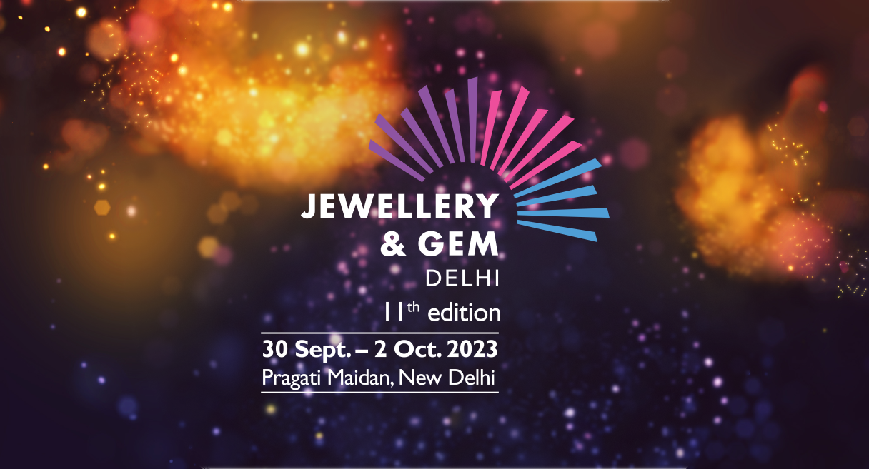  Delhi Gems & Jewellery Fair 2023