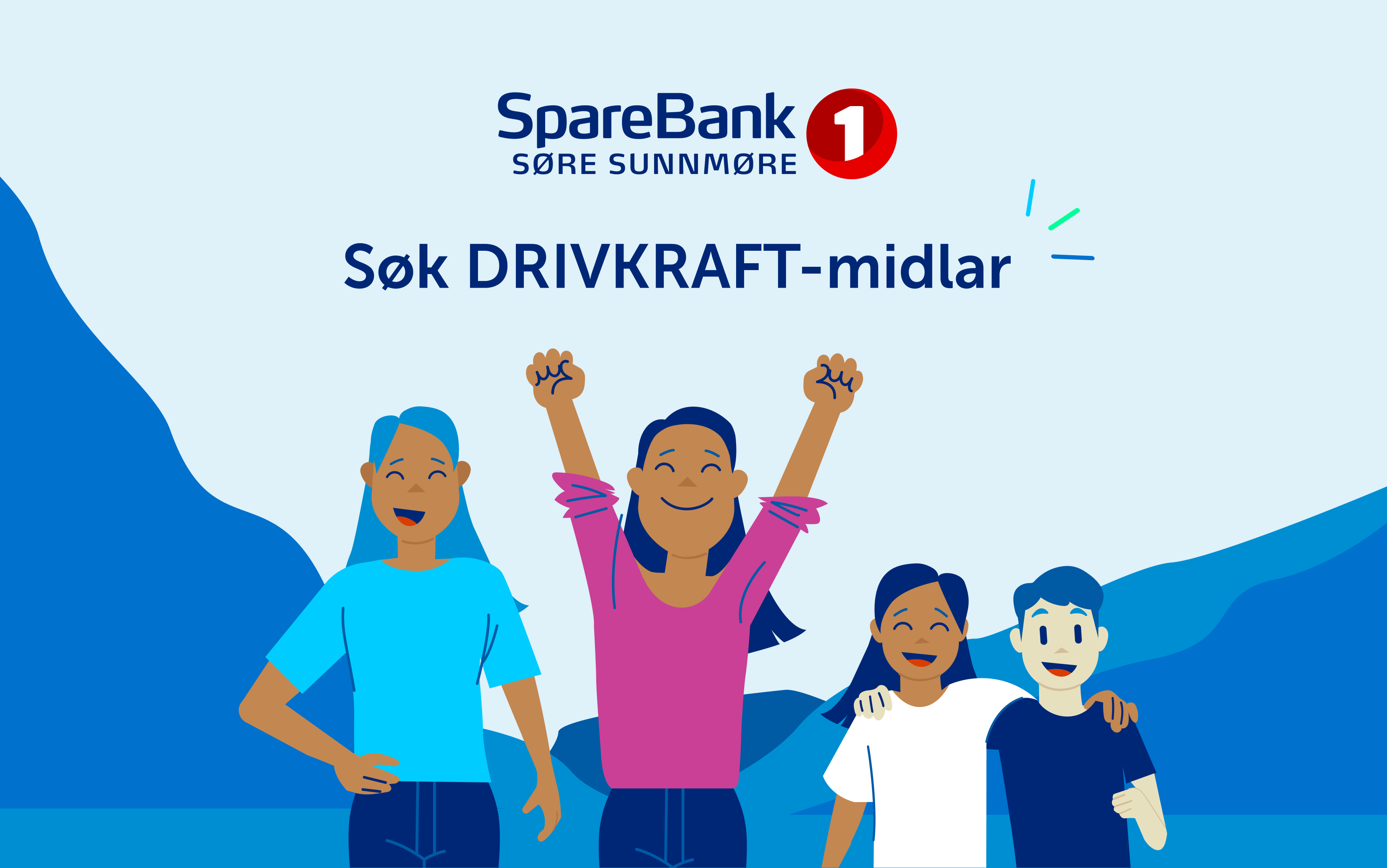 Bilde med folk som jubler, SpareBank 1 Søre Sunnmøre logo og teksten «Søk DRIVKRAFT-midlar»