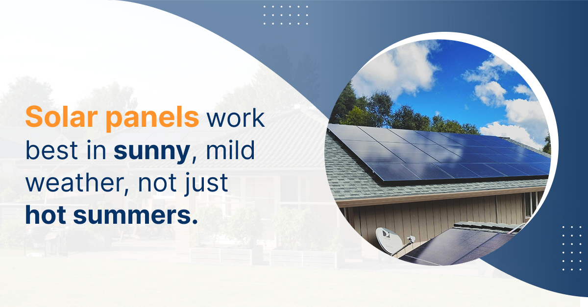 solar panels work in sunny and mild weather
