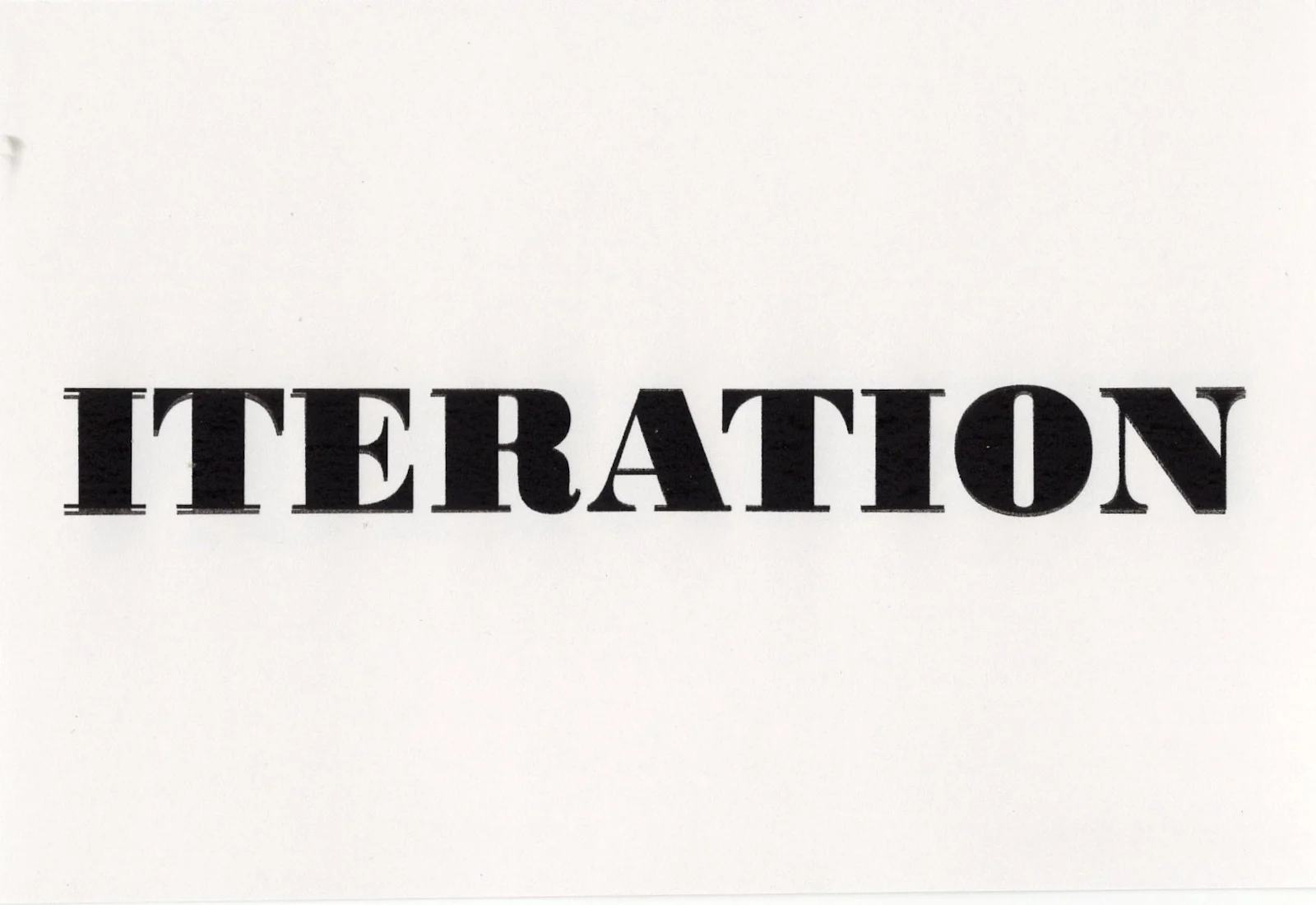 ITERATION