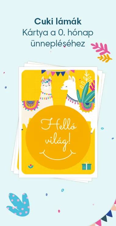 Nyomtatható kártya kisbabád születésének megünneplésére. Vidám motívumokkal – például cuki lámákkal –, valamint az alábbi ünnepi felirattal: Helló világ!