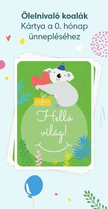 Nyomtatható kártya kisbabád születésének megünneplésére. Vidám motívumokkal – például ölelnivaló koalával –, valamint az alábbi ünnepi felirattal: Helló világ!