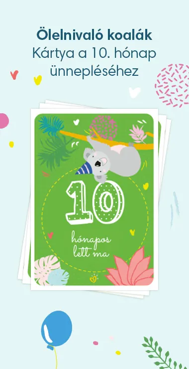 Nyomtatható kártya kisbabád 10 hónapos korának megünneplésére. Vidám motívumokkal – például ölelnivaló koalával –, valamint az alábbi ünnepi felirattal: 10 hónapos lett ma!