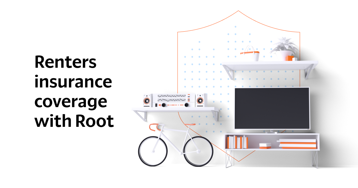 Renters Insurance Coverage Basics Root Insurance