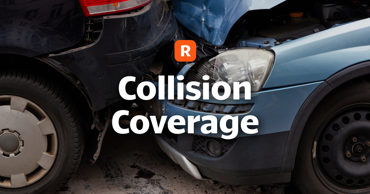 What is Collision insurance coverage Root Insurance