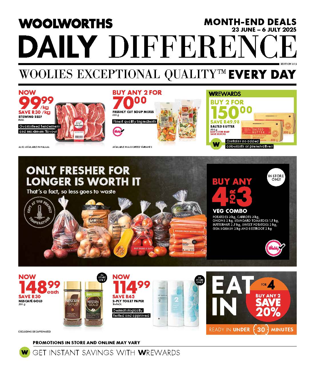 Woolworths catalogue - Woolworths Daily Difference:  North West Exclusive Offers Valid Until 6 July 2025 - Valid until 6 July 2025 - Available in North West
