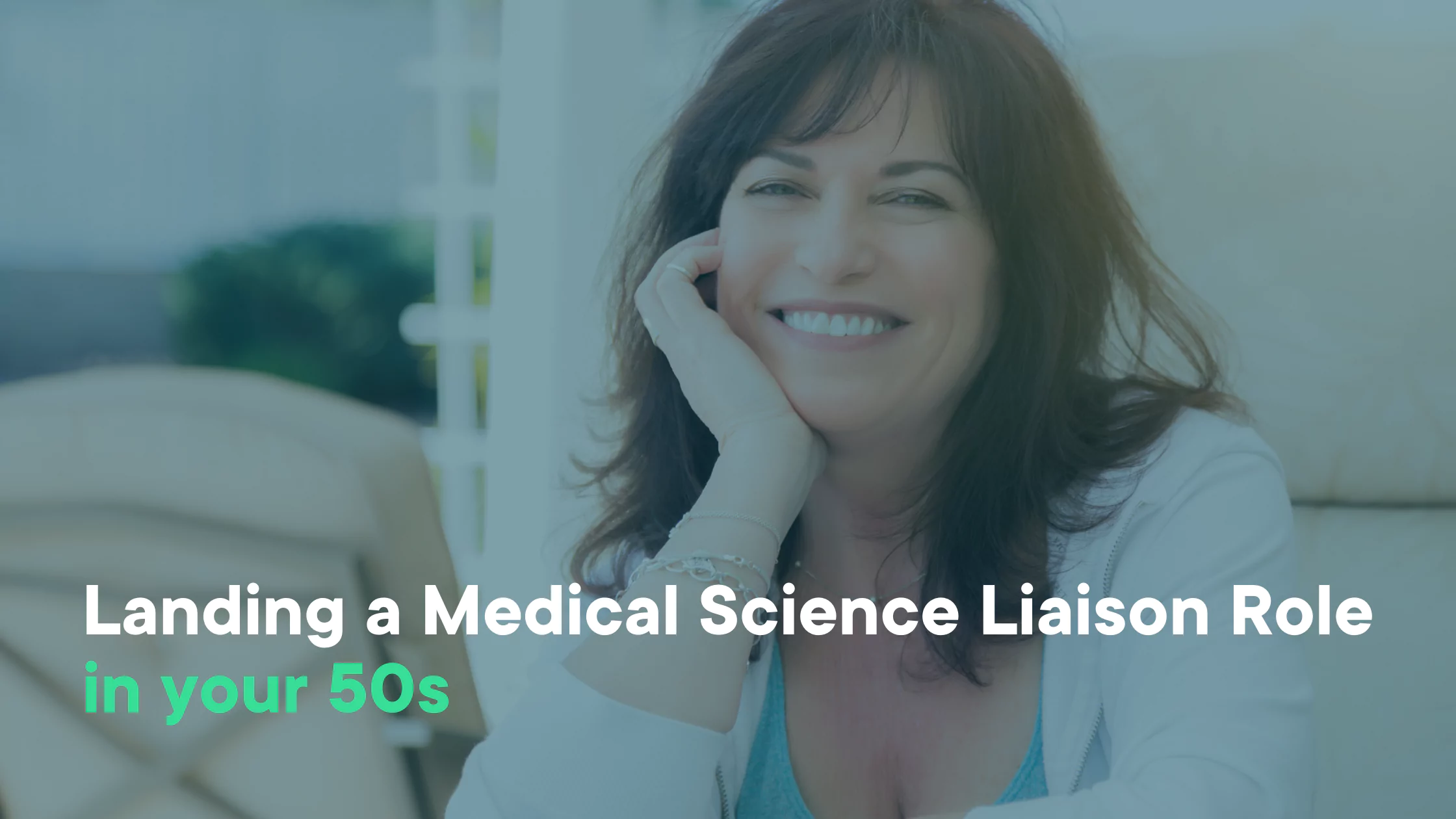 landing-a-medical-science-liaison-role-in-your-50s