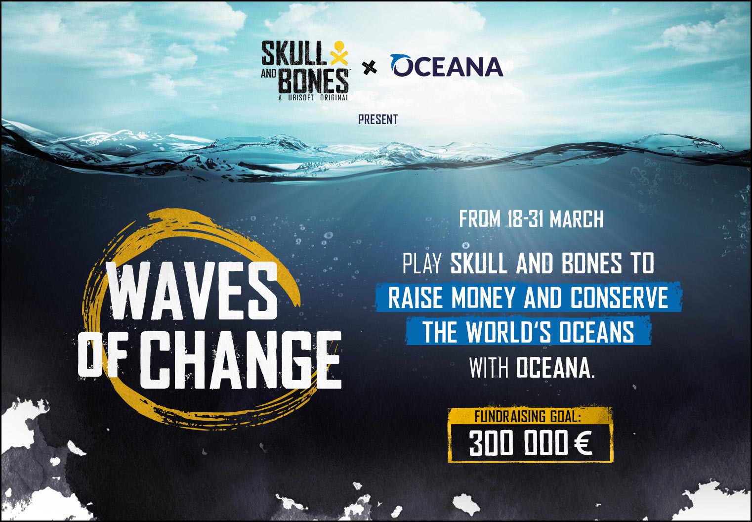 Skull and bones Waves of change CAMPAIGN