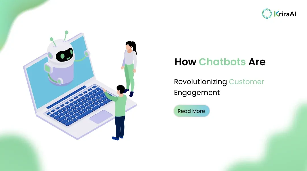 How Chatbots Are Revolutionizing Customer Engagement