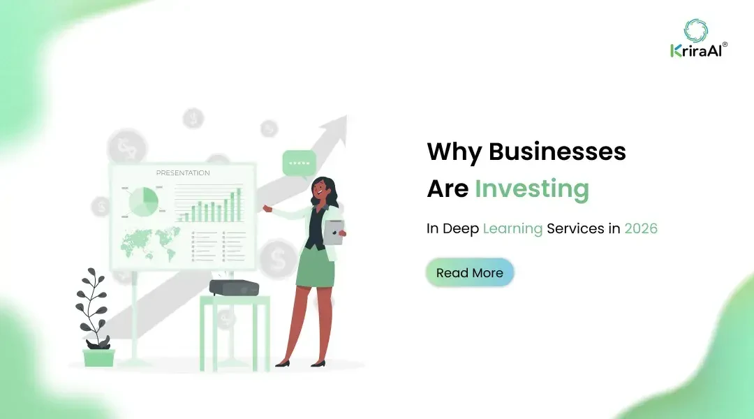 Why Businesses Are Investing in Deep Learning Services in 2026