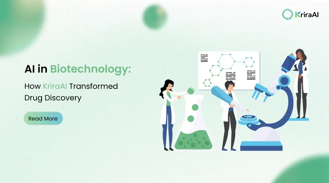 AI in Biotechnology: How KriraAI Transformed Drug Discovery