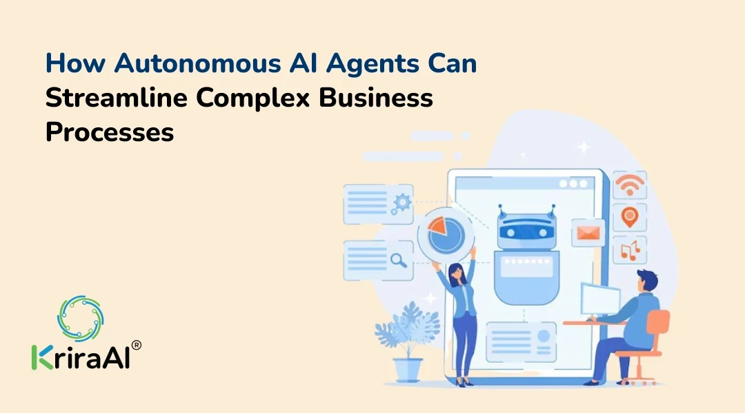 How Autonomous AI Agents Can Streamline Complex Business Processes