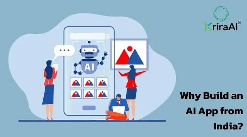 Why Build an AI App from India?