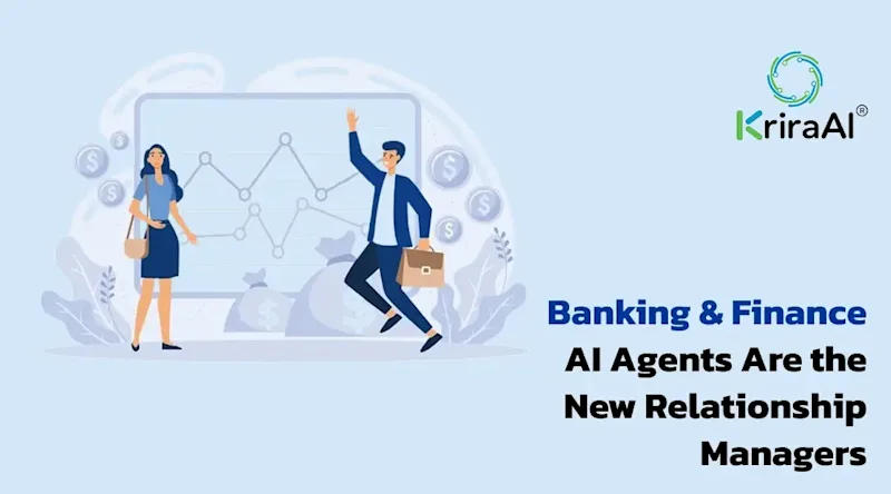 Banking & Finance: AI Agents Are the New Relationship Managers