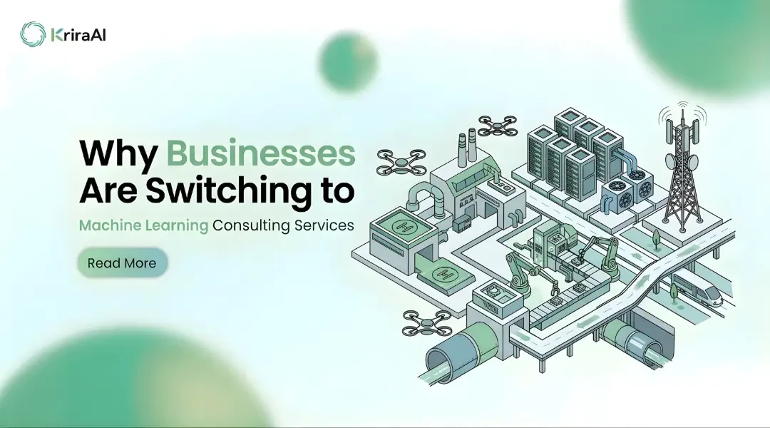 Why Businesses Are Switching to Machine Learning Consulting Services