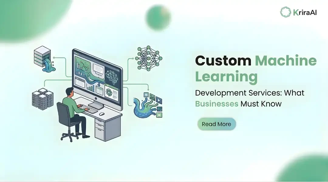 Custom Machine Learning Development Services: What Businesses Must Know