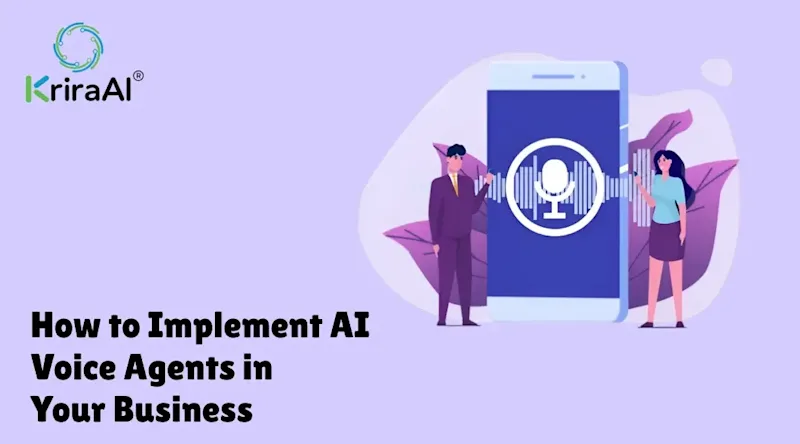 How to Implement AI Voice Agents in Your Business